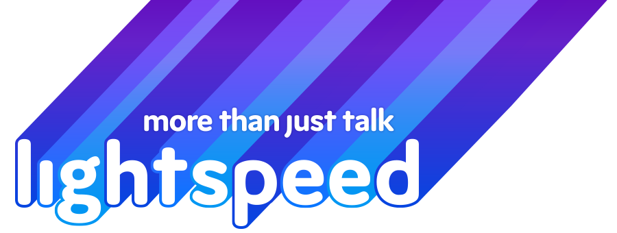 Lightspeed: more than just talk